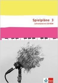 Spielpläne. Begleitband Klasse 9/10. Bundesausgabe