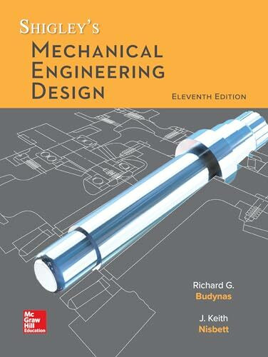 Loose Leaf for Shigley's Mechanical Engineering Design