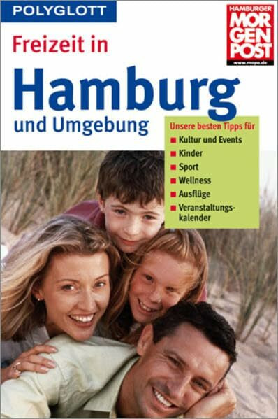 Freizeit in Hamburg und Umgebung (Polyglott Freizeitführer)