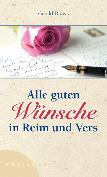 Alle Guten Wünsche in Reim und Vers