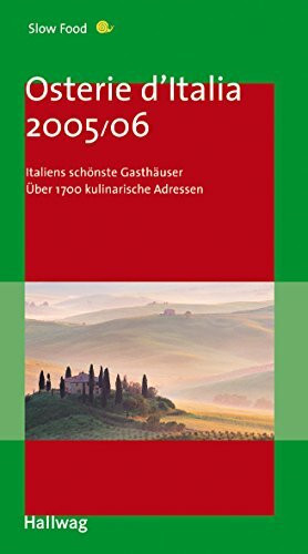 Osterie d'Italia 2005/06 (Hallwag Gastronomische Reiseführer)