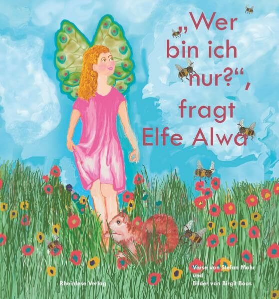 "Wer bin ich nur?", fragt Elfe Alwa: Bilderbuch