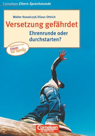 Cornelsen Eltern-Sprechstunde: Versetzung gefährdet: Ehrenrunde oder durchstarten?
