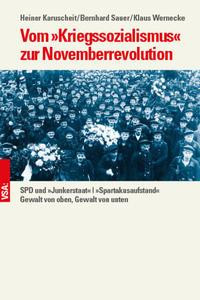 Vom »Kriegssozialismus« zur Novemberrevolution