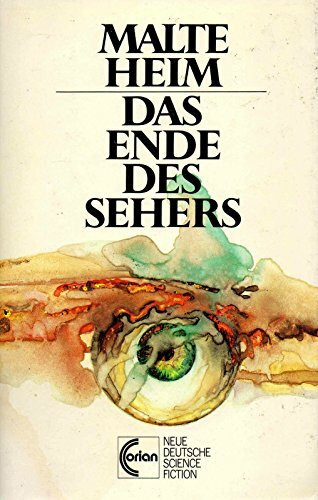 Das Ende des Sehers (Neue deutsche Science Fiction)