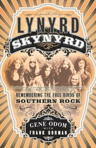 Lynyrd Skynyrd: Remembering the Free Birds of Southern Rock