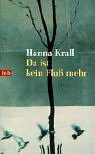 Da ist kein Fluss mehr