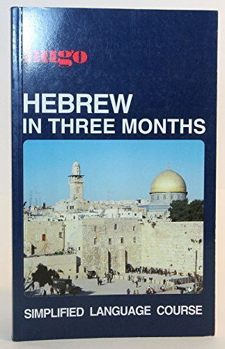 Hebrew in Three Months