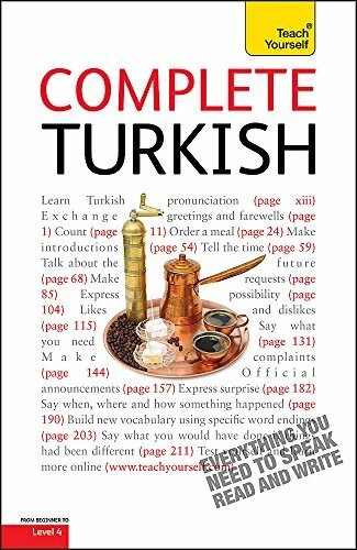Complete Turkish Beginner to Intermediate Course: Learn to Read, Write, Speak and Understand a New Language with Teach Yourself