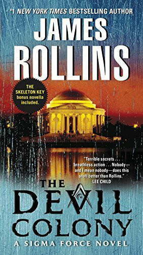 The Devil Colony: A Sigma Force Novel (Sigma Force, 7, Band 7)