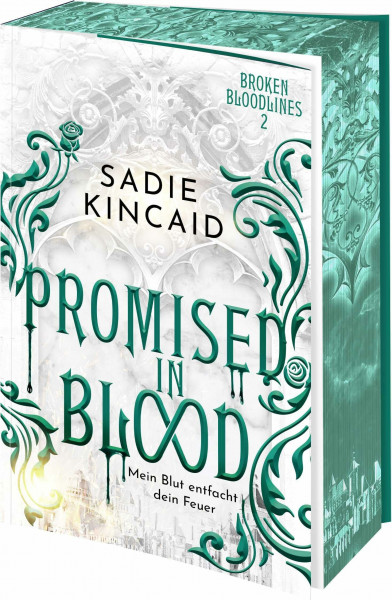 Promised in Blood: Mein Blut entfacht dein Feuer | Band 2 der spicy Vampir-Romantasy und TikTok-Sensation mit limitiertem Farbschnitt in Erstauflage (Broken Bloodlines, Band 2)