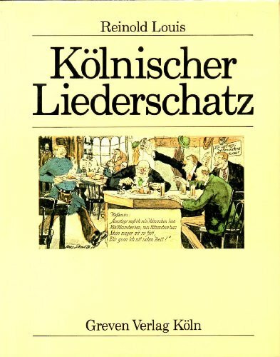 Kölnischer Liederschatz: Wat kölsche Leedcher vun Kölle verzälle