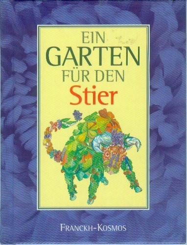 Ein Garten für den Stier