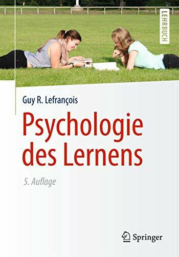 Psychologie des Lernens (Springer-Lehrbuch)