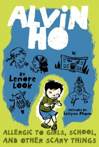 Allergic to Girls, School, and Other Scary Things (Alvin Ho, 1, Band 1)