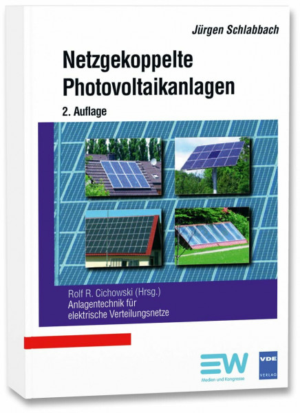 Netzgekoppelte Photovoltaikanlagen (Anlagentechnik für elektrische Verteilungsnetze)
