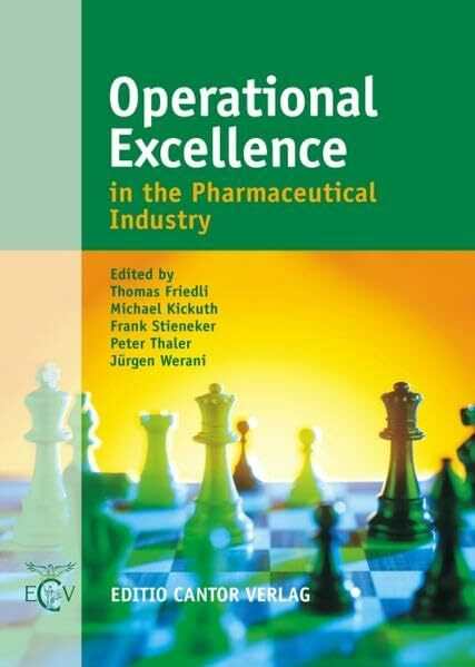 Operational Excellence in the Pharmaceutical Industry (Der Pharmazeutische Betrieb)