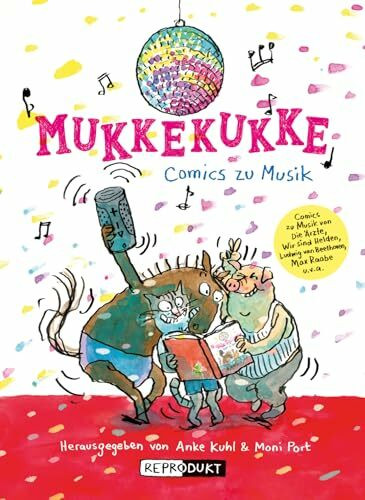 Mukkekukke: Comics zu Musik