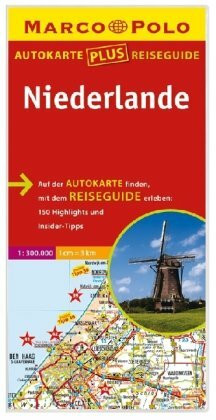 Marco Polo Autokarte plus Reiseguide Niederlande 1:300 000: 150 Highlights u. Insider-Tipps