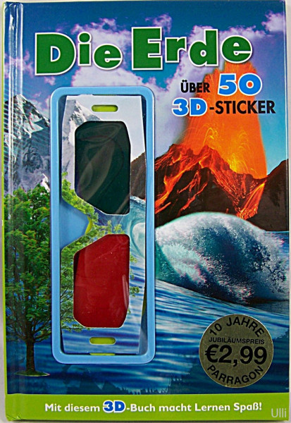 3D Lesebuch Die Erde: Über 50 3D-Sticker. 3D-Brille. Mit diesem 3D-Buch macht Lernen Spaß!