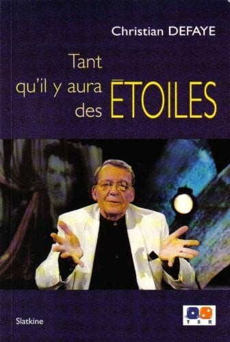 Tant qu'il y aura des ETOILES