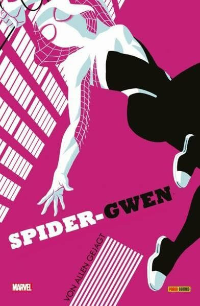 Spider-Gwen: Bd. 2: Von allen gejagt
