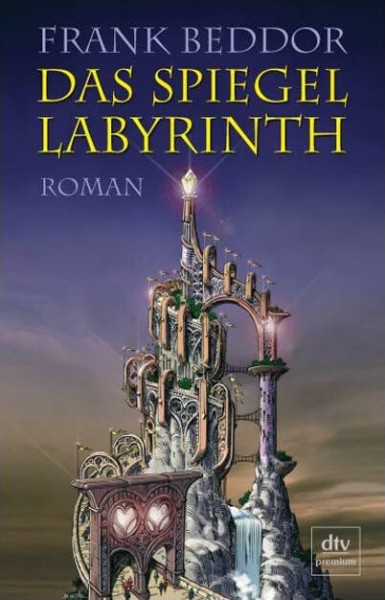 Das Spiegellabyrinth: Roman