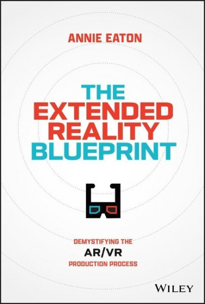 The Extended Reality Blueprint