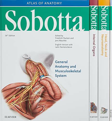 Sobotta Atlas of Anatomy, Package, 16th ed., English/Latin: Musculoskeletal System; Internal Organs; Head, Neck and Neuroanatomy; Muscles Tables