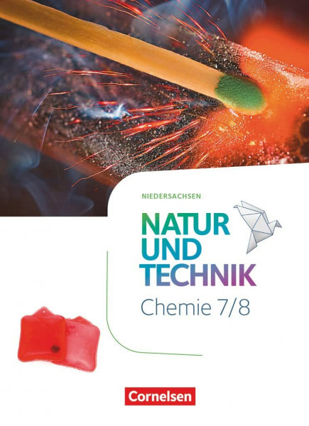 Natur und Technik - Chemie Neubearbeitung - Niedersachsen 2022 - 7./8. Schuljahr: Schulbuch