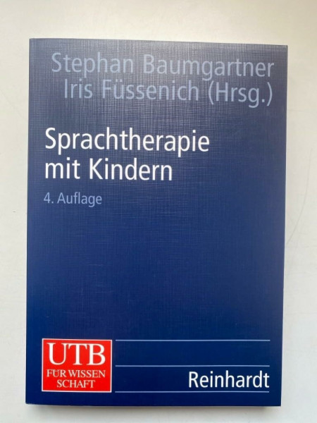 Sprachtherapie mit Kindern: Grundlagen und Verfahren