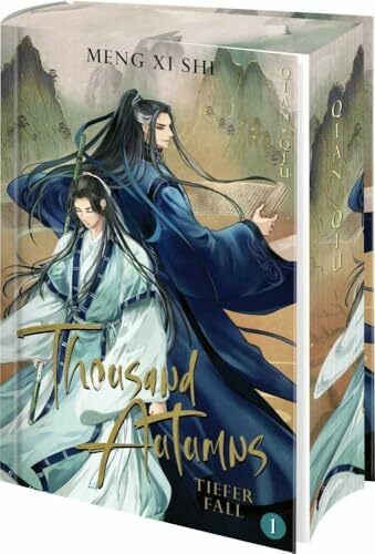Thousand Autumns. Buch 1: Tiefer Fall | Der chinesische Danmei Light Novel-Bestseller jetzt auf Deutsch! Streng limitierte Erstauflage mit Farbschnitt und... Thousand Autumns. Buch 1: Tiefer Fall | Der chinesische Danmei Light Novel-Bestseller jetzt auf Deutsch! Streng limitierte Erstauflage mit Farbschnitt und exklusiver Charakterkarte (Qian Qiu, Band 1)