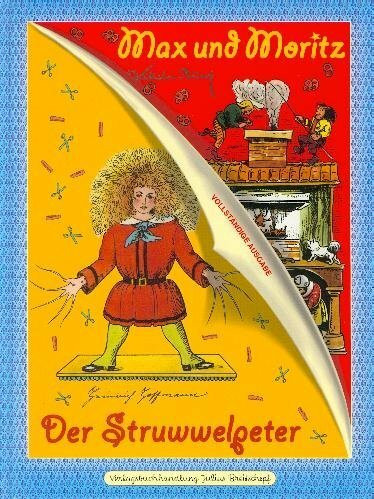 Max und Moritz & Der Struwwelpeter (vollständige Ausgabe)