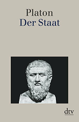 Der Staat: Mit e. Einl. v. Thomas A. Szlezak u. Erl. v. Olof Gigon.