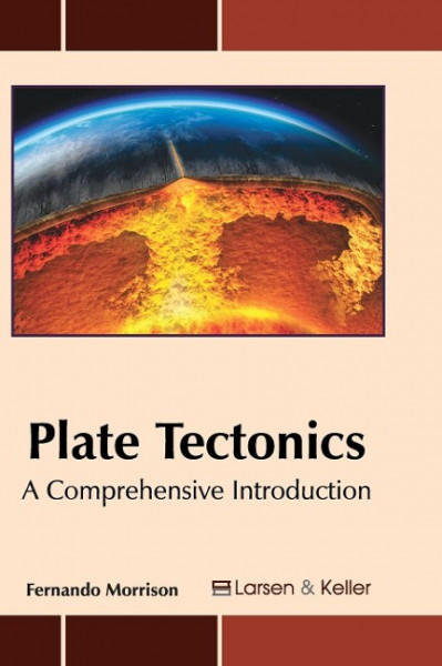 Plate Tectonics: A Comprehensive Introduction