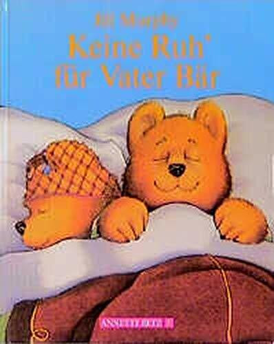 Keine Ruh für Vater Bär