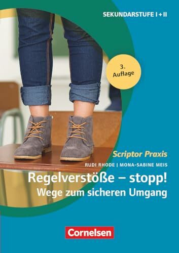 Scriptor Praxis: Regelverstöße - stopp! Wege zum sicheren Umgang (3. Auflage) - Sekundarstufe I und II - Buch