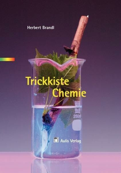 Chemie allgemein / Trickkiste Chemie