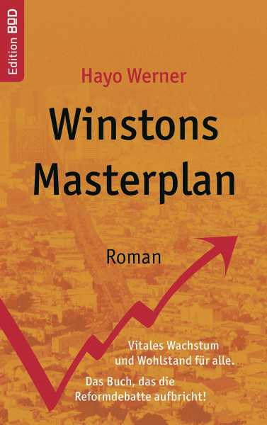 Winstons Masterplan: Ein Roman zum ökonomischen Wandel