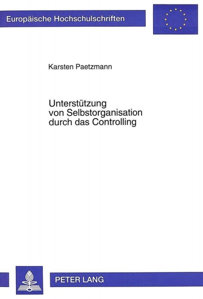 Unterstützung von Selbstorganisation durch das Controlling