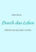 Durch das Leben