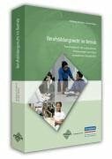 Berufsbildungsrecht im Betrieb: Praxishandbuch mit rechtssicheren Erläuterungen und sofort einsetzbaren Arbeitshilfen