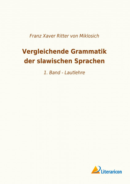 Vergleichende Grammatik der slawischen Sprachen