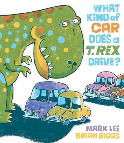 What Kind of Car Does a T. Rex Drive? What Kind of Car Does a T. Rex Drive?