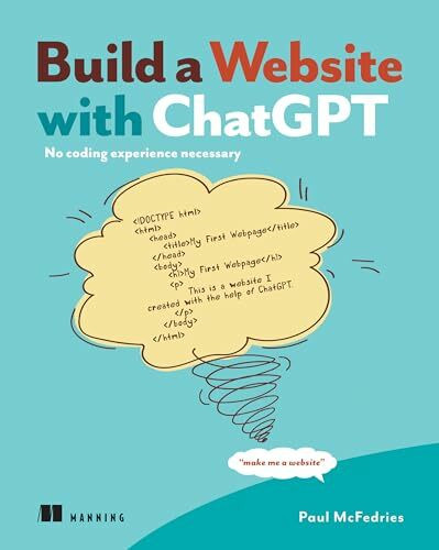 Build a Website With Chatgpt: No Coding Experience Necessary