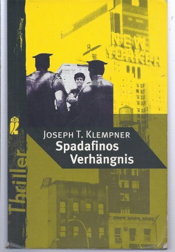 Spadafinos Verhängnis