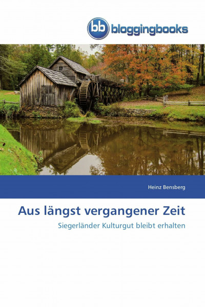 Aus längst vergangener Zeit: Siegerländer Kulturgut bleibt erhalten