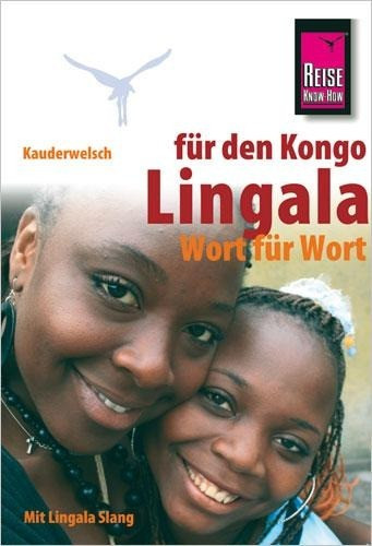 Reise Know-How Kauderwelsch Lingala für den Kongo - Wort für Wort