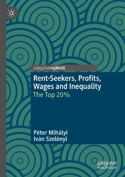 Rent-Seekers, Profits, Wages and Inequality