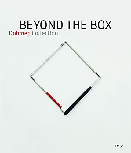 Beyond the Box: Dohmen Collection